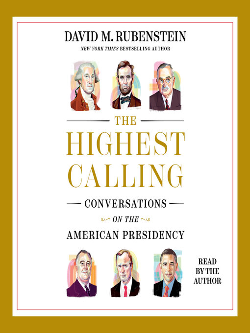 Title details for The Highest Calling by David M. Rubenstein - Wait list